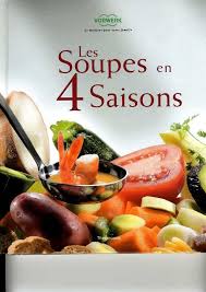 Les Soupes En Quatre Saisons Livre De Recette Thermomix Recettes De Cuisine Idee Recette Thermomix
