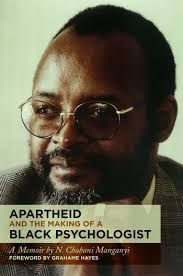 Wits University Press: Title Detail Apartheid and the Making of a Black  Psychologist by WitsUP