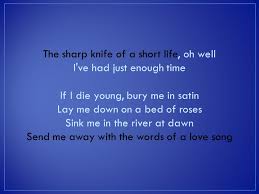 If i die young is a song written by kimberly perry, and recorded by american country music trio the band perry. If I Die Young The Band Perry Ppt Video Online Download