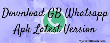 6 why need to download gb . Gb Whatsapp Apk Download Latest Version 5 90 For Android Updated My Fired Brain