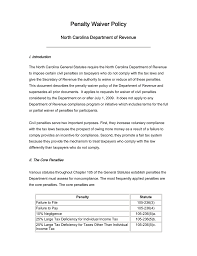 A waiver of penalty letter is a formal request in writing to waive a penalty that has been imposed on you. Sample Letter Requesting Waiver Of Penalty And Interest