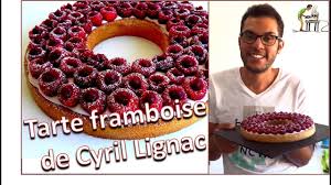 Recette Tarte Aux Framboises De Cyril Lignac Raspberry Pie Youtube