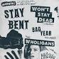 Stay Bent | Won't Stay Dead | Bad Year | The Wholigans event image