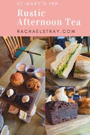 Rustic Afternoon Tea At St Mary S Inn Review Ad In 2020 Afternoon Tea Food English Breakfast Tea