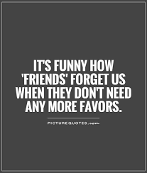 Check spelling or type a new query. Quotes About Forget Friends 70 Quotes