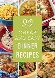 Below is a list of delicious budget recipes you can try this month. 90 Cheap Quick Easy Dinner Recipes