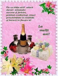 Risultati Immagini Per Urari De La Multi Ani Happy Birthday Birthday Happy