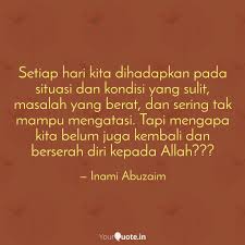 Dalam pembahasan kitab aktualisasi akhlak muslim yang sangat penting untuk diketahui oleh setiap muslim. Best Backtoallah Quotes Status Shayari Poetry Thoughts Yourquote