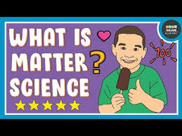 Matter is anything that occupy space and has mass. Define Matter In Science States Of Matter Physical Properties Of Matter Solids Liquid And Gases Youtube