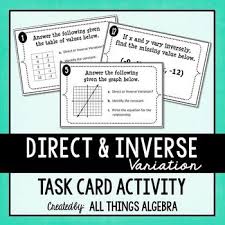 Direct And Inverse Variation Task Cards These 16 Task Cards Cover The Following Objectives 1 Ide Task Cards Middle School Math Resources Task Card Activities