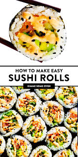 How To Make Sushi Rolls Maki Rolls Gimme Some Oven Recipe Sushi Recipes Easy Sushi Sushi Recipes Homemade