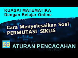 Untuk lebih memahami mengenai permutasi siklis, khususnya dalam pemecahan masalah, perhatikan contoh soal berikut ini. Satu Menit Bahas Tuntas Unbk Un Matematika Sma Ipa Menentukan Permutasi Siklis Youtube