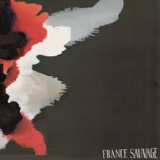 FRANCE SAUVAGE - Börft Records