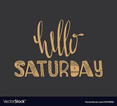 Hello Saturday Quote Royalty Free Vector Image