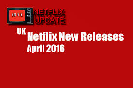 As well as all the global netflix originals we post about separately there are a lot of great… What S New On Netflix Uk April 2016 Netflix Update