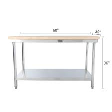 Check spelling or type a new query. Garage And Restaurant 60 Long X 30 Wide X 36 High Wood Top Stainless Steel Prep Work Table Commercial Metal Table With Pine Table Top And Undershelf For Kitchen Commercial Worktables