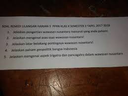 Ajaran trias politica tersebut adalah tentang tentang pemisahan kekuasaan negara menjadi tiga. Contoh Soal Pkn Kelas 10 Semester 2 Tentang Wawasan Nusantara Berbagai Contoh