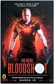 Bloodshot 2020 Original 2 Sided 27x40 Movie Poster Advance Style A Vin Diesel Eiza Gonzalez Sam Heughan Bloodshot Film Free Movies Online Bloodshot