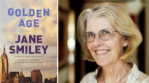 Review: Jane Smiley's 'Golden Age' brings an epic tale to a solemnly fine  end