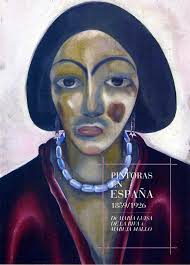 Pintoras en España 1859/1926. De María Luisa de la Riva a Maruja Mallo.