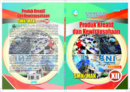 N/a | report this link. Buku Produk Kreatif Dan Kewirausahaan Kelas 12 Smk Pdf Semester Genap Siswapelajar Com