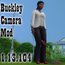 Buckley Camera Mod Updated For 1 13 104 1 13 106 Camera Mods Mod Sims