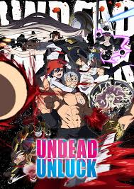 Undead Unluck (Manga) - TV Tropes