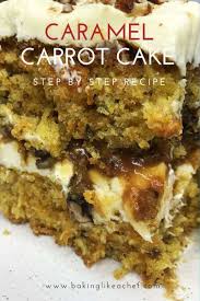 Caramel Carrot Cake With Pecans Recipe Carrot Desserts Easy Cake Recipes Easter Desserts Recipes