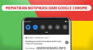 Cara Menonaktifkan Notifikasi Chrome Di Android Tanpa Aplikasi Android Berlayar Google