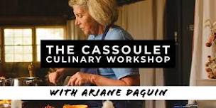 The Cassoulet Culinary Workshop