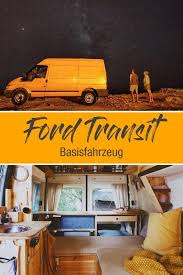 Ford Transit Selbstausbau Ohne Plan Und Skizze Campingbus Ausbau Camping Ausbau Wohnmobil Umbau