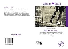 Ile ilgili tüm haberleri, son dakika haber ve gelişmelerini bu sayfamızdan takip edebilirsiniz. Marco Paixao 978 613 8 05089 6 6138050894 9786138050896