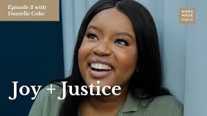 Joy + Justice with Danielle Coke