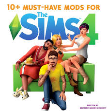 10 Must Have Mods For The Sims 4 Sims 4 Expansions Sims 4 Challenges The Sims 4 Packs