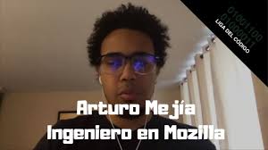 Arturo Mejía, Ingeniero en Mozilla