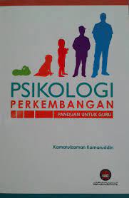 Panduan pendaftaran pelatihan calon asesor akreditasi terbitan. Psikologi Perkembangan Panduan Untuk Guru