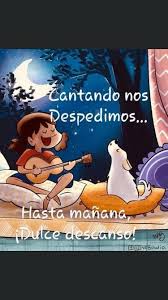 Pin De Irma Elena En Tintero En 2020 Feliz Noche Frases Cartelitos De Buenas Noches Mensajes De Buenas Noches