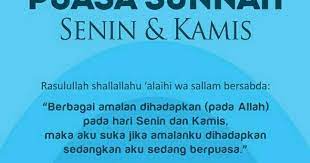 Sahaja aku niat puasa esok hari kerana mengganti fardu ramadan kerana allah taala. Kelebihan Berpuasa Isnin Khamis
