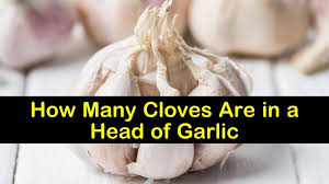 Except that it has fewer, larger cloves. How Many Cloves Are In A Head Of Garlic