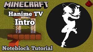 Hanime TV Intro - Minecraft Note Block Tutorial - YouTube