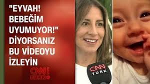eyvah bebegim uyumuyor diyorsaniz bu videoyu izleyin youtube