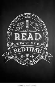 Nook On Twitter Past My Bedtime Book Lovers Book Quotes