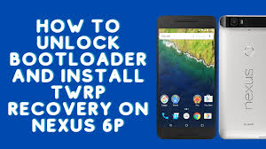 Dec 19, 2011 · this video will show you how to unlock your galaxy nexus' bootloader! How To Unlock Bootloader And Install Twrp On Nexus 6p Theandroidlab