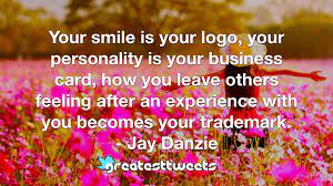 See more ideas about inspirational quotes, words, quotes. Jay Danzie Quotes Greatesttweets Com