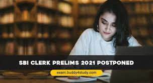 Those candidates who are interested to the following vacancy and completed all. Sbi Clerk Exam 2021 Pre Exam Postponed Till Further Notice
