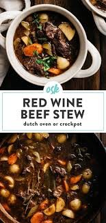 Dutch Oven Braised Red Wine Beef Stew Recipe Red Wine Beef Stew Beef Stew Dutch Oven Beef Stew