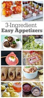 Ten 3 Ingredient Easy Appetizer Recipes These Are Great To Have On Hand For Parties Where You Need A F Appetizer Recipes Appetizers Easy Party Food Appetizers