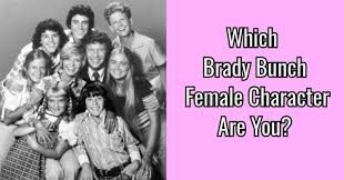 If you can ace this general knowledge quiz, you know more t. Which Brady Bunch Female Character Are You Quizlady