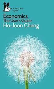 Read Book Economics The User S Guide A Pelican Introduction Pelican Books