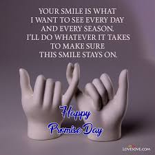 And your wish is my command. promise day 2021 wishes. Best Promise Day Quotes Happy Promise Day Quotes For Lover